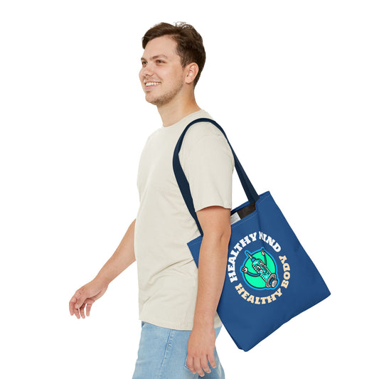 Tote Bag - Healthy Mind Healthy Body